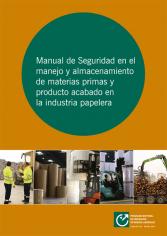 Manual for safe handling and storage of raw materials and finished product in the paper industry