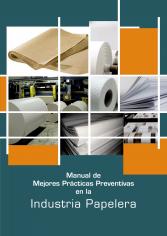 Manual de Mejores Prácticas Preventivas en la Industria Papelera