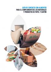 Guía Industrial Contacto Alimentos para el Cumplimiento de los Materiales y Productos de Papel y Cartón